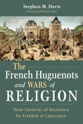 Cover: The French Huguenots and Wars of Religion - Wipf and Stock Publishers