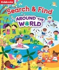 Cover: My First Search & Find Around the World - Kidsbooks Publishing