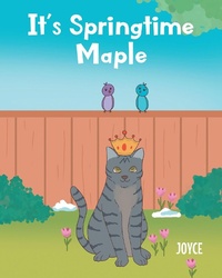 Enlarge image Cover: It's Springtime Maple - Fulton Books, Inc.
