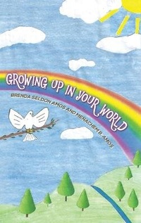 Abbildung von: Growing up in Your World - Austin Macauley Publishers LLC