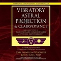 Cover: Vibratory Astral Projection & Clairvoyance - Dreamscape Media