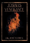 Cover: Josiah's Vengeance - Xlibris Us