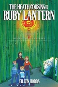 Cover: The Heath Cousins and the Ruby Lantern - Palmetto Publishing
