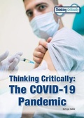 Cover: Thinking Critically: The Covid-19 Pandemic - Referencepoint Press
