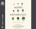 Cover: Aging Faithfully - Oasis Audio