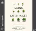 Cover: Aging Faithfully - Oasis Audio
