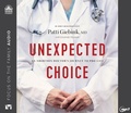 Cover: Unexpected Choice - Oasis Audio