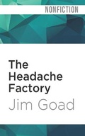 Cover: The Headache Factory - Audible Studios on Brilliance