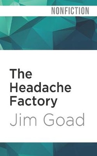Enlarge image Cover: The Headache Factory - Audible Studios on Brilliance