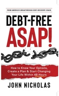 Cover: Debt-Free ASAP! - Nicholas Group Publishing