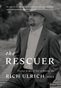 Abbildung von: The Rescuer - Rich Ulrich Writes