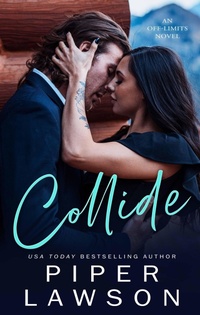 Enlarge image Cover: Collide (Off-Limits, #2) - Piper Lawson Books