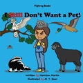 Cover: I Still Don't Want a Pet! - Flipfrog Books