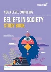 Abbildung von: AQA A Level Sociology Beliefs in Society Study Book - Tutor2u Limited