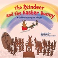 Cover: The Reindeer and the Easter Bunny - Mission Point Press