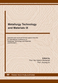 Enlarge image Cover: Metallurgy Technology and Materials IX - Trans Tech Publications Ltd