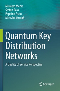 Enlarge image Cover: Quantum Key Distribution Networks - Springer