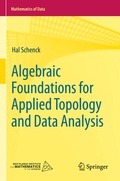 Cover: Algebraic Foundations for Applied Topology and Data Analysis - Springer