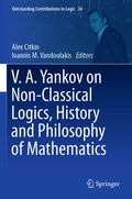 Cover: V.A. Yankov on Non-Classical Logics, History and Philosophy of Mathematics - Springer