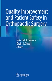 Abbildung von: Quality Improvement and Patient Safety in Orthopaedic Surgery - Springer