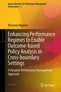 Enlarge image Cover: Enhancing Performance Regimes to Enable Outcome-based Policy Analysis in Cross-boundary Settings - Springer