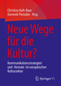 Abbildung von: Neue Wege für die Kultur? - Springer VS