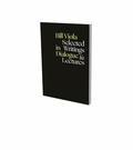 Cover: Bill Viola in Dialogue - Selected Writings & Lectures - Snoeck