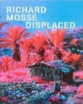 Cover: Richard Mosse - Displaced. Migration Conflict Climate Change - Fondazione Mast