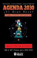 Cover: Agenda 2030 - &iexcl;El Gran Reset al Descubierto! - Conspiracy Debunked