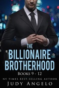 Cover: The Billionaire Brotherhood Coll. III Bks 9 - 12 - Phoenix Publishing Limited
