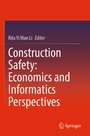Cover: Construction Safety: Economics and Informatics Perspectives - Springer