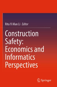 Enlarge image Cover: Construction Safety: Economics and Informatics Perspectives - Springer