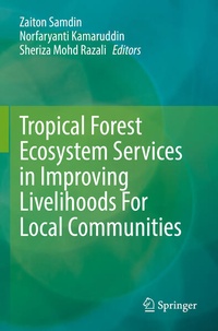 Enlarge image Cover: Tropical Forest Ecosystem Services in Improving Livelihoods For Local Communities - Springer