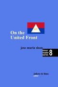 Cover: On the United Front (Sison Reader Series, #8) - Intl Network of Philippine Studies
