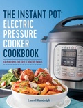 Cover: The Instant Pot Electric Pressure Cooker Cookbook - Callisto Media Inc.