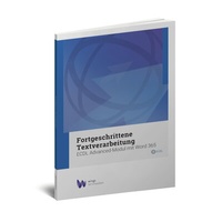 Abbildung von: Fortgeschrittene Textverarbeitung (farbig) - Wings Lernmedien AG