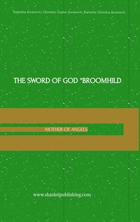 Abbildung von: THE SWORD OF GOD *BROOMHILD - www.shashtipublishing.com