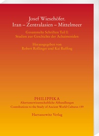 Bild: Josef Wiesehöfer. Iran - Zentralasien - Mittelmeer - Harrassowitz Verlag