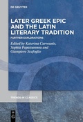 Cover: Later Greek Epic and the Latin Literary Tradition - De Gruyter
