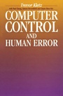 Cover: Computer Control and Human Error - Gulf Professional Publishing