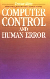 Enlarge image Cover: Computer Control and Human Error - Gulf Publishing