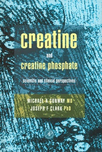 Enlarge image Cover: Creatine and Creatine Phosphate - Academic Press