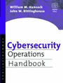 Cover: Cybersecurity Operations Handbook - Digital Press