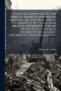 Cover: L'ecole Des Arpenteurs, Ou L'on Enseigne Toutes Les Pratiques De Geometrie, Qui Sont Necessaires A Un Arpenteur. On Y a Ajoute Un Abrege Du Nivellement, Avec Les Proprietez Des Eaux, & Les Manieres De Les Jauger Ou Mesurer. On Y Trouvera Aussi Un... - Nabu Press