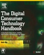 Cover: The Digital Consumer Technology Handbook - Elsevier