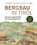 Bild: Bergbau in Tirol - Tyrolia