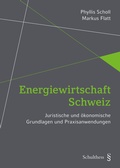 Abbildung von: Energiewirtschaft Schweiz (PrintPlu§) - Schulthess Juristische Medien