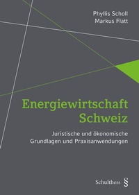 Abbildung von: Energiewirtschaft Schweiz (PrintPlu§) - Schulthess Juristische Medien