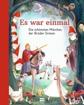 Cover: Es war einmal - Die sch&ouml;nsten M&auml;rchen der Br&uuml;der Grimm - Ullmann Medien