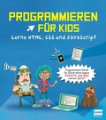 Cover: Programmieren f&uuml;r Kids - Lerne HTML, CSS und JavaScript - Ullmann Medien